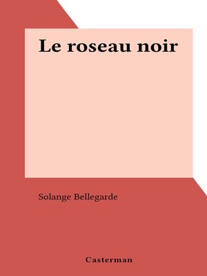 cover image of Le roseau noir